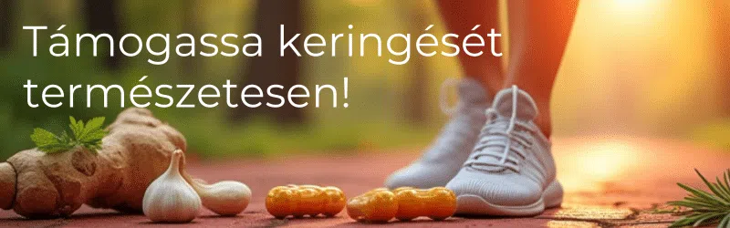 Támogasd keringésed - Természetesen hatóanyagú készítményeket itt találsz! Támogasd keringésed - Természetesen hatóanyagú készítményeket itt találsz!